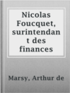 Cover image for Nicolas Foucquet, surintendant des finances